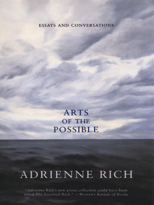Title details for Arts of the Possible by Adrienne Rich - Wait list